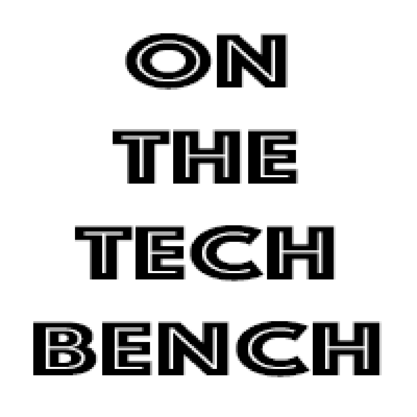 On The Tech Bench